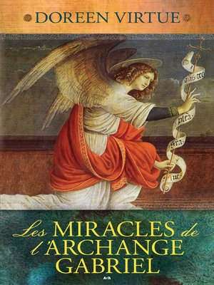 cover image of Les Miracles de l'Archange Gabriel
